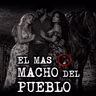 EL MAS MACHO DEL PUEBLO | RELATOS DE BRUJERIA | RELATOS Y LEYENDAS DE TERROR