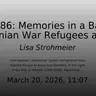 EP 86: Memories in a Bag: Ukrainian War Refugees and the Objects They Carried in Forced Migration to Israel