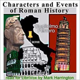 Characters and Events of Roman History by Guglielmo Ferrero (1871 - 1942)