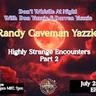 Don_t Whistle At Night- The Highly Strange Encounters of Randy Caveman Yazzie- Part 2