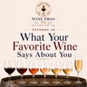 What Your Favorite Wine Says About You