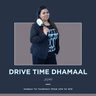 Drive Time Dhamaal 2026-08-06 16:00