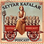 SEYYAR KAFALAR
