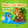 Steri y el jaguar de la nariz tapada 294 | Cuentos infantiles