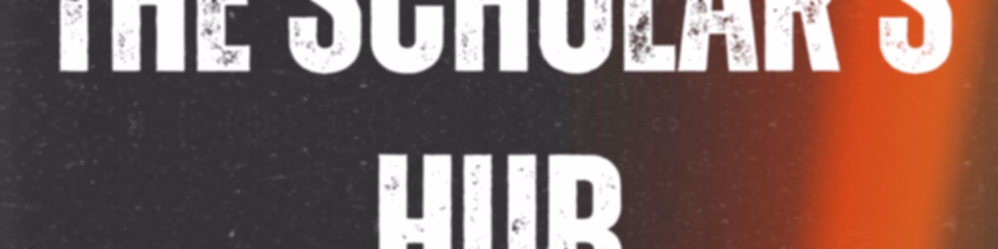 The Scholar's Hub
