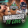 Players We’re Embarrassed to Love + Jeanty Madness! - Fantasy Football Podcast for 8/24