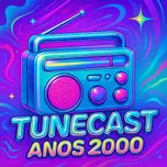 TuneCast - Anos2000