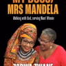 My Boss, Mrs Mandela