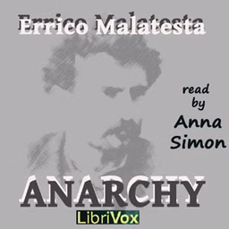 Anarchy by Errico Malatesta (1853 - 1932)