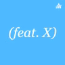 BTS X Various Artists (feat. Courtney Williams)