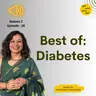 S2 E28 Best Of तुमचं आमचं Same असतं - Diabetes