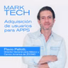 La adquisición de usuarios para apps