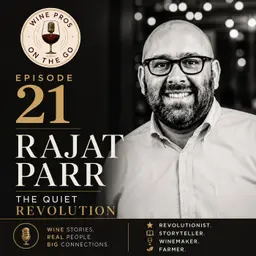 Rajat Parr: The Quiet Revolution