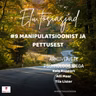 Manipulatsioonist ja pettusest