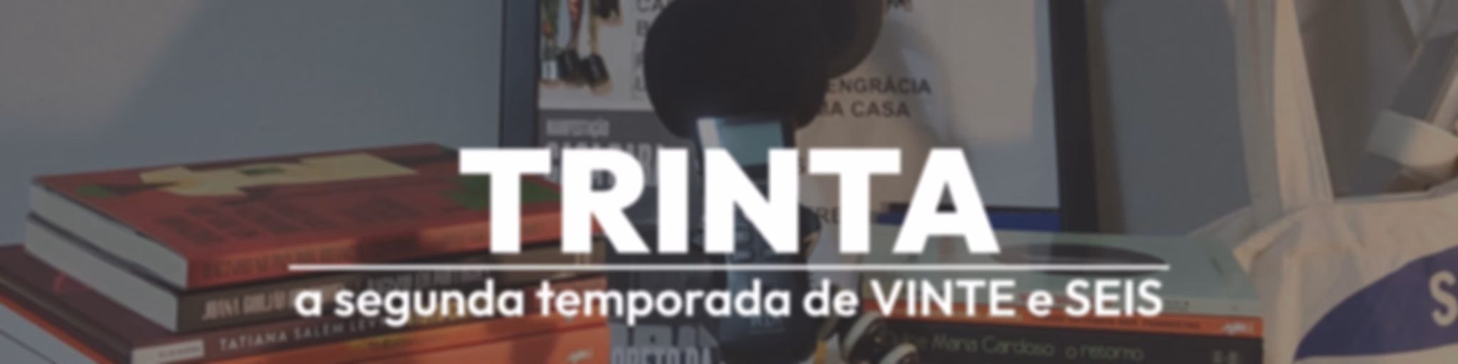 VINTE e SEIS