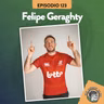 S8 Ep123: XV RUGBY CLUB #123 CON FELIPE GERAGHTY