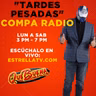 Las Tardes Pesadas con El Compa Radio - Saturday, May 10, 2025
