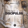 Chamados a ser discípulos - Mike Shea - Casa de Davi