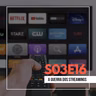 S03E16: A Guerra dos Streamings