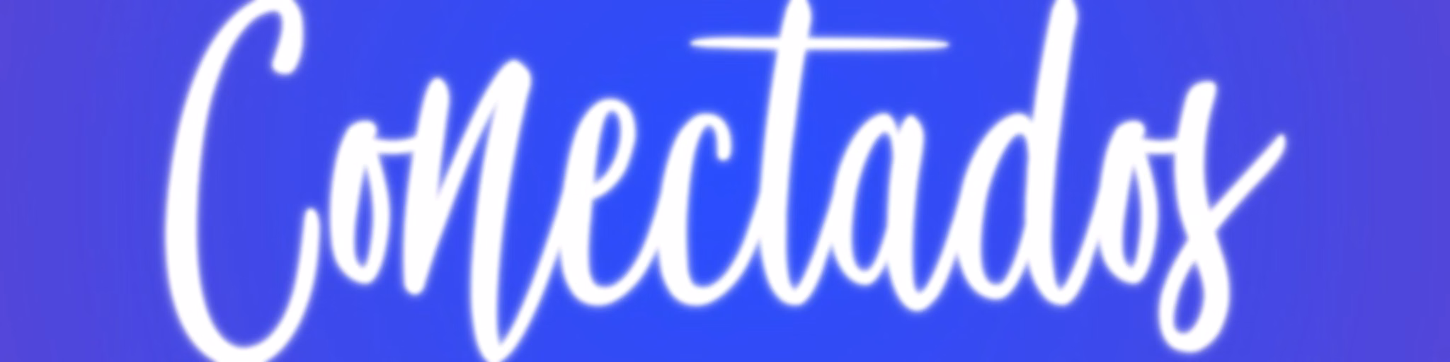 Conectados - DEZ