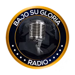 Bajo Su Gloria Radio