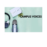 CAMPUS VOICES