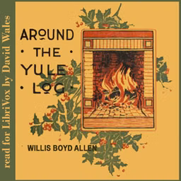 Around The Yule Log by Willis Boyd Allen (1855 - 1938)