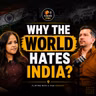 How India's Image Is Being Destroyed Worldwide? Ft. Ram Divedi & Sonia Choksi