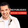 Cosas que no debes publicar en tus redes sociales | Jorge Lozano H.