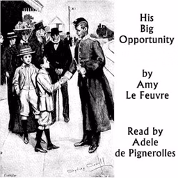 His Big Opportunity