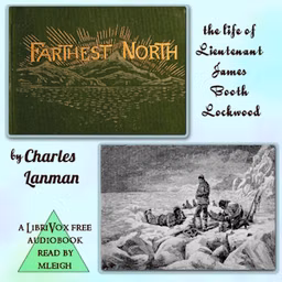 Farthest North by Charles Lanman (1819 - 1895)