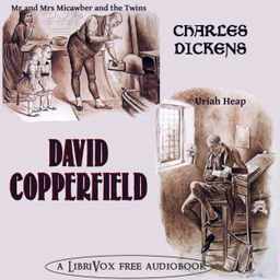 David Copperfield (version 3) by Charles Dickens (1812 - 1870)