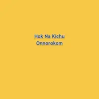 Hok Na Kichu Onnorokom