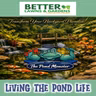 S2 Ep473: Better Lawns and Gardens - Hour 2 The Pond Monster Water Gardening August 15 2026