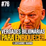 Luciano Hang | VERDADES DE UM BILIONÁRIO PARA ENRIQUECER