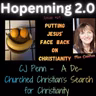CJ Penn - Beneath the Graffiti - A De-Churched Christian's Search for Christianity - Hopenning 2.0