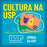 Cultura na USP #136: Exposições na Biblioteca Brasiliana e no Centro MariAntonia