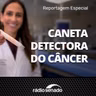Revolução na oncologia: a caneta que detecta o câncer