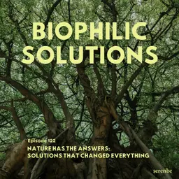 Nature Has The Answers: Solutions That Changed Everything