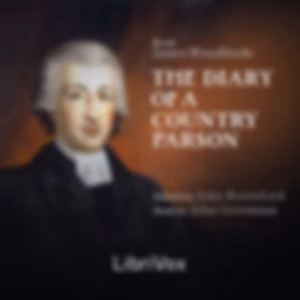 Diary of a Country Parson, The by James Woodforde (1740 - 1803) and John Beresford (1888 - 1940)
