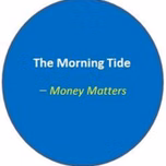 The Morning Tide_Money Matters