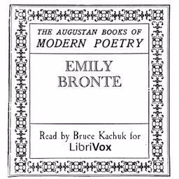 Augustan Books of Modern Poetry: Emily Brontë, The by Emily Brontë (1818 - 1848)