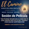 «El Camino» - Sesión de película del sábado - "No puedo regresar a casa sin ti: una unión más allá del tiempo"con David Hoffmeister