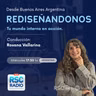 REDISEÑANDONOS / Conducción de Rosana Vallarino / Miércoles 16 de Septiembre