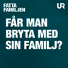 Familjerelationer som skaver