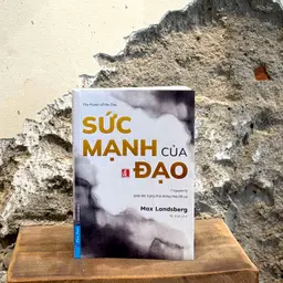 ‘Sức mạnh của Đạo’ - Nghệ thuật sống trong dòng chảy của Đạo