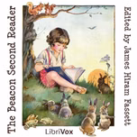 Beacon Second Reader, The by James Hiram Fassett (1869 - 1930)