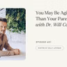 401: You May Be Aging Faster Than Your Parents Did | Dr. Will Cole