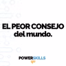 El peor consejo del mundo: lánzate con todo - PowerSkills con Luis Ramos