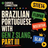 Brazilian Portuguese with Gen Z Slang, Part III {Flopar, Biscoitar & Slay}